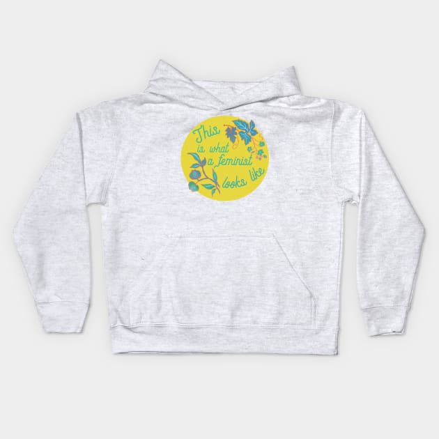 This IS What A Feminist Looks Like Kids Hoodie by FabulouslyFeminist